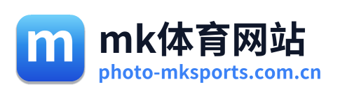 mk体育网站
